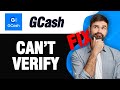 How To Fix GCash App Can't Verify | Easy Quick Solution