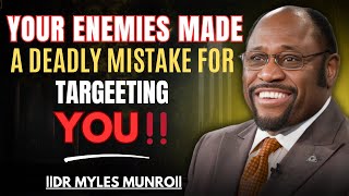 Your Enemies Made a DEADLY Mistake — Now They’re Haunted | MYLES MUNROE