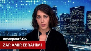 Why Actress Zar Amir Ebrahimi Fled Iran | Amanpour and Company