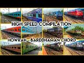 [25 IN 1] High Speed Trains At HBC / Eastern Railways / Indian Railways