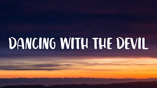 Demi Lovato - Dancing with the Devil (Lyrics)