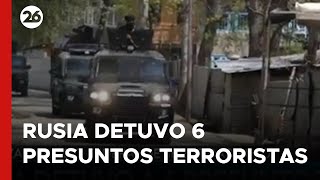 Rusia detuvo a seis presuntos terroristas en Donetsk