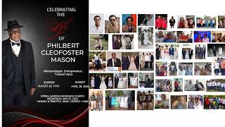 Celebrating The Life of Philbert Cleofoster Mason