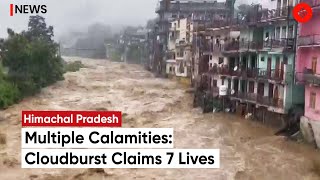 Himachal Faces Multiple Calamities: Cloudburst, Landslides, and Flooding Amidst Heavy Rainfall
