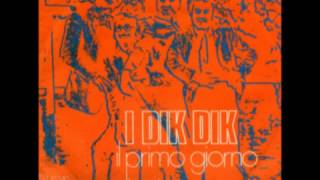 I Dik Dik - Il Primo Giorno Di Primavera (ORIGINAL 1969)