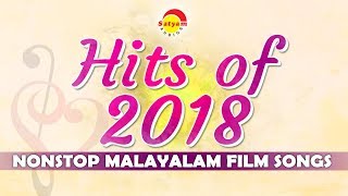 Hits of 2018 | Nonstop Malayalam Film Songs