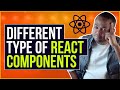 Different type of Components -  Functional, Class, and Higher Order Components