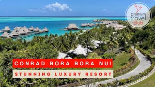 Conrad Bora Bora Nui: stunning luxury resort in Bora Bora (full review)