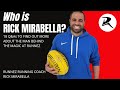 Who is Rick Mirabella?