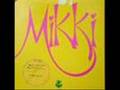 Mikki - Dance Lover
