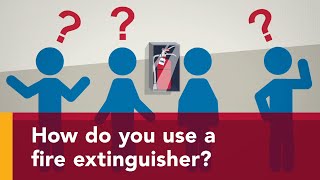 How to use a fire extinguisher - PASS Method