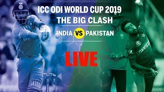 PAKISTAN VS INDIA ICC WORLD CUP MATCH 2019