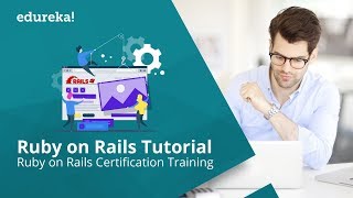Ruby On Rails Tutorial | Ruby Programming Language | Web Development Using Ruby On Rails | Edureka