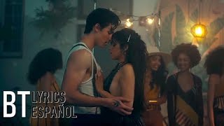 Shawn Mendes, Camila Cabello - Señorita (Lyrics + Español) Video Official
