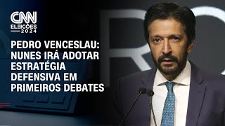 Pedro Venceslau: Nunes irá adotar estratégia defensiva em primeiros debates | BASTIDORES CNN