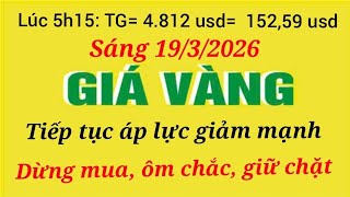 Giá vàng hôm nay 9999 ngày 19 tháng 3 năm 2026- GIÁ VÀNG NHẪN 9999- Bảng giá vàng sjc, 24k 18k