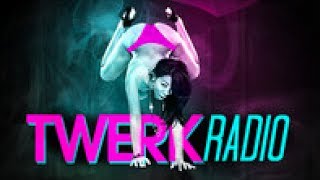 NEW TWERK SONGS PLAYLIST 2014 NEW TWERK SONGS PLAYLIST 2014