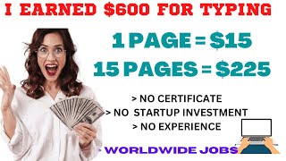 Earn $600 For TYPING (Easy Typing Jobs) | Make Money Online - (Step By Step Procedure)