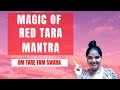 Red Tara Mantra BENEFITS & USES | Law Of Attraction | Powerful & Effective