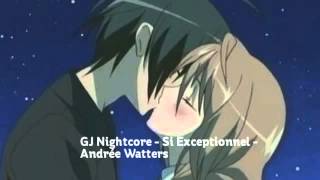 GJ Nightcore - Si Exceptionnel