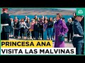 Princesa Ana visita las Islas Malvinas: 40 años de la guerra