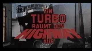 Ein Turbo räumt den Highway auf - Trailer 1982