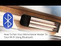 How To Pair Your Mirrorstone Heater To Wi-Fi Using Bluetooth | Mirrorstone Heating