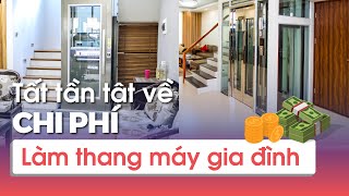 CÁC MỨC GIÁ THANG MÁY GIA ĐÌNH CÁC BÁC CẦN BIẾT NẾU ĐỊNH LẮP THANG MÁY