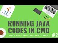 How to Run Java Program in Command Prompt - [MASTERING JAVA COURSE #2]