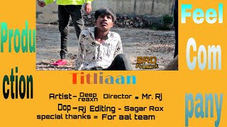 Titliaan |New Punjabi song |tesser |fpc|