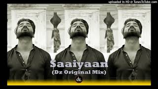 Saaiyaan (Dz Original Mix) Qurat ul ain  Balouch 2022 Remix Nava ft Dj Zabbi #QB #officialremix #dz.