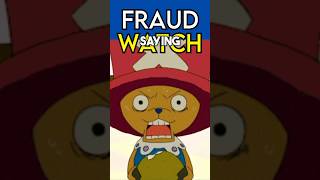 Chopper is on FRAUD watch... | One Piece