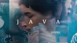 DZIPSII - Java (Official Video)