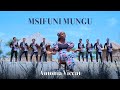 MSIFUNI MUNGU - ANTONIA VICENT