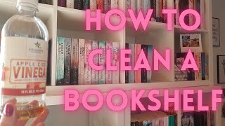 How To Clean A Bookshelf