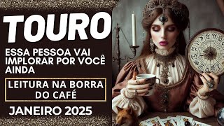 ♉🎁TOURO ESSA PESSOA VAI IMPLORAR POR VOCÊ