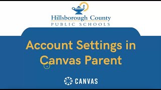 HCPS Canvas Tutorial: Account Settings in Canvas Parent