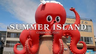 SUMMER ISLAND ┃CINEMATIC VLOG in 日間賀島