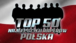 TOP50 NAJLEPSZYCH RAPERÓW: POLSKA