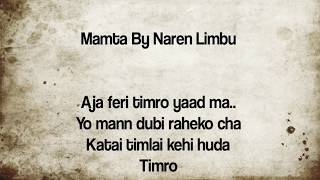 Mamta - Naren Limbu Lyrics