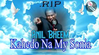 The Vocalist Anil Bheem - Kahedo Na My Sonia  [ JMC Triveni ] Bollywood Cover [ R.I.P Legend ]