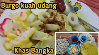 Cara membuat Burgo kuah udang || Kuah Dodo || Khas Bangka yang enak