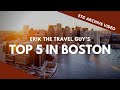 Top 5 in Boston, Massachusetts