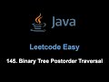 Leetcode 145. Binary Tree Postorder Traversal (Java)