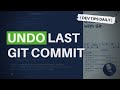 DevTips Daily: How to undo the last git commit