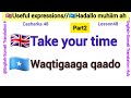 🇬🇧Useful expressions//🇸🇴Hadallo muhiim ah. part2 #english #somali