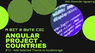 Full Angular Tutorial #12 - Save selected theme to local storage