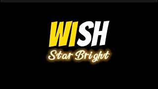 WISH #starbright