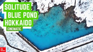 'Solitude' Blue Pond Hokkaido Japan Cinematic [4K]