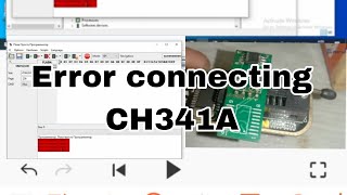 Error connecting ch341a in windows 10 with ch341a software programmer